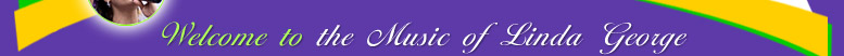 Welcome to the Music of Linda George
